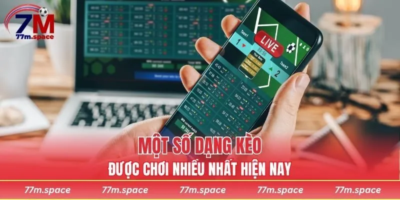 Một số dạng được chơi nhiều nhất hiện nay